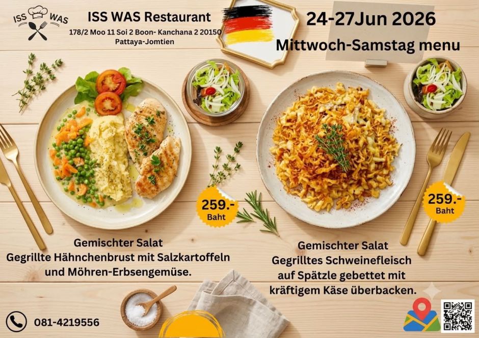 Neue Wochenmenüs im ISS WAS Restaurant für jeweils 259 Baht. Bild: ISS WAS Restaurant.