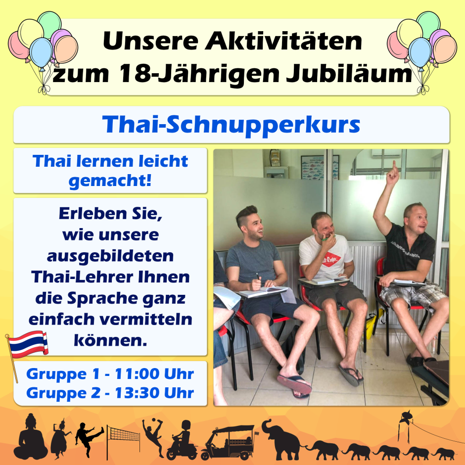 Beim Thai-Schnupperkurs erhalten Besucher Einblicke in Unterrichtsmethoden und lernen erste Grundlagen der Sprache in entspannter Atmosphäre kennen.